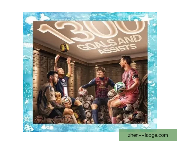 从战术体系到年龄因素解析梅西欧冠低迷的深层原因多维表现问题