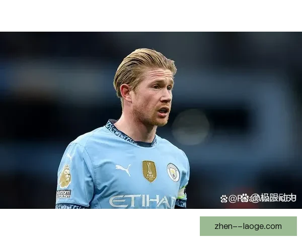 德布劳内对阵西班牙国家队比赛临场表现与战术价值评估关键作用分析